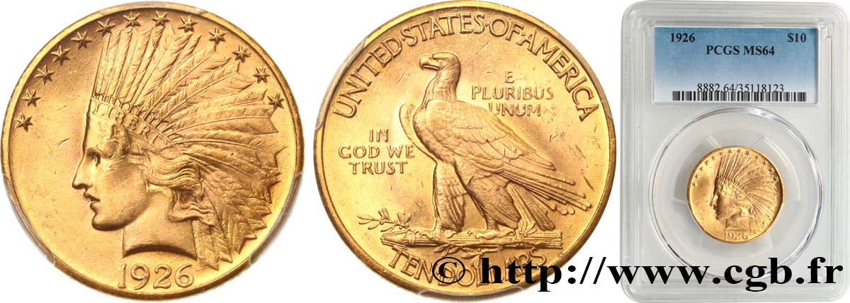 ÉTATS-UNIS D AMÉRIQUE 10 Dollars or  Indian Head , 2e type 1926 Philadelphie MS64 PCGS