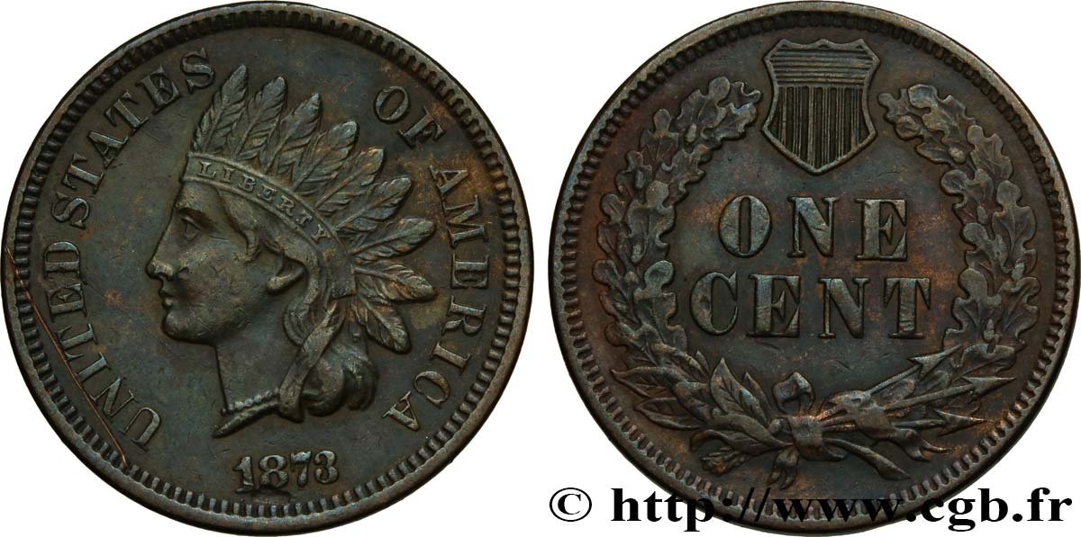 ÉTATS-UNIS D AMÉRIQUE 1 Cent tête d’indien, 3e type variété 3 ouvert 1873 Philadelphie TTB+ 