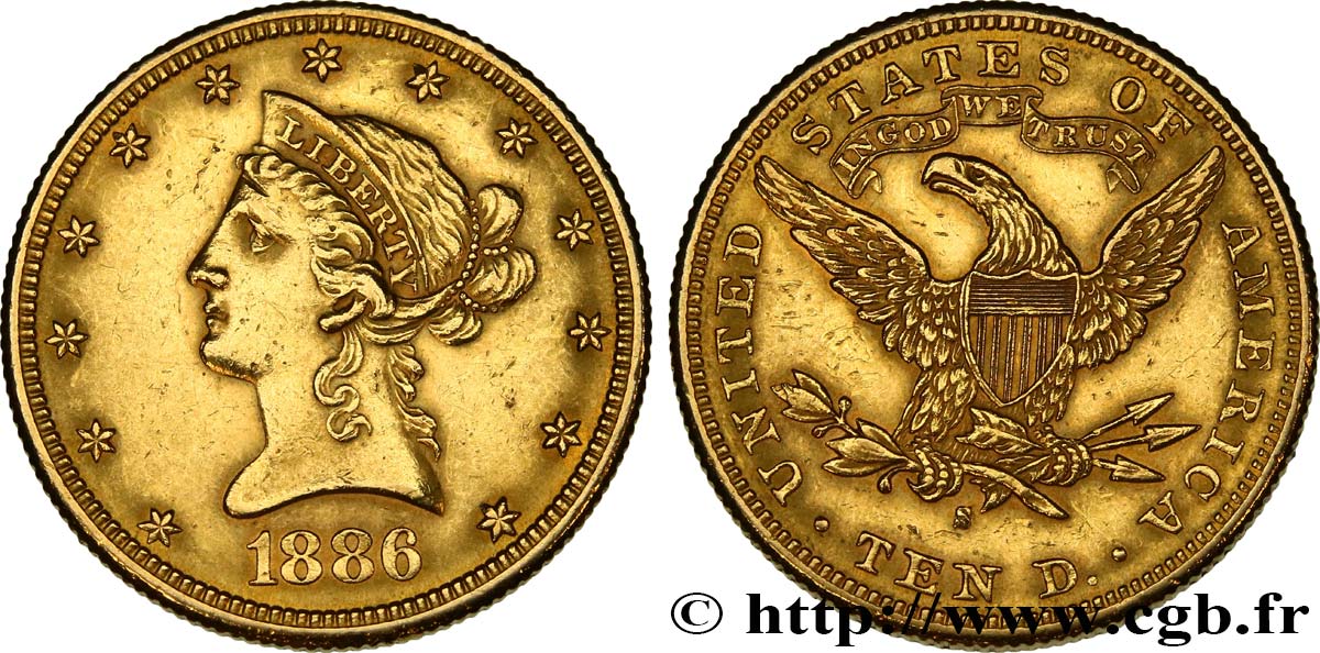 INVESTMENT GOLD 10 Dollars or  Liberty” 1886 San Francisco - S MBC/MBC+ 