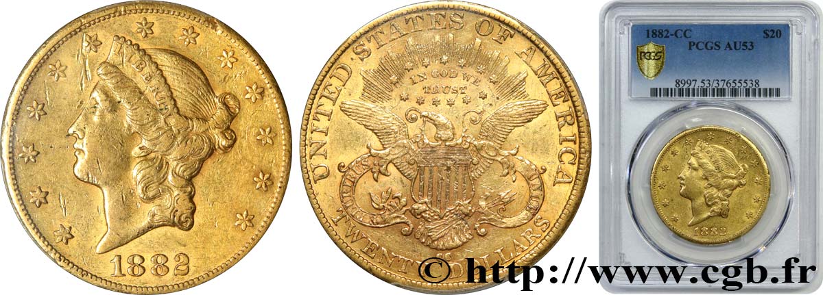 UNITED STATES OF AMERICA 20 Dollars  Liberty  1882 Carson City AU53 PCGS