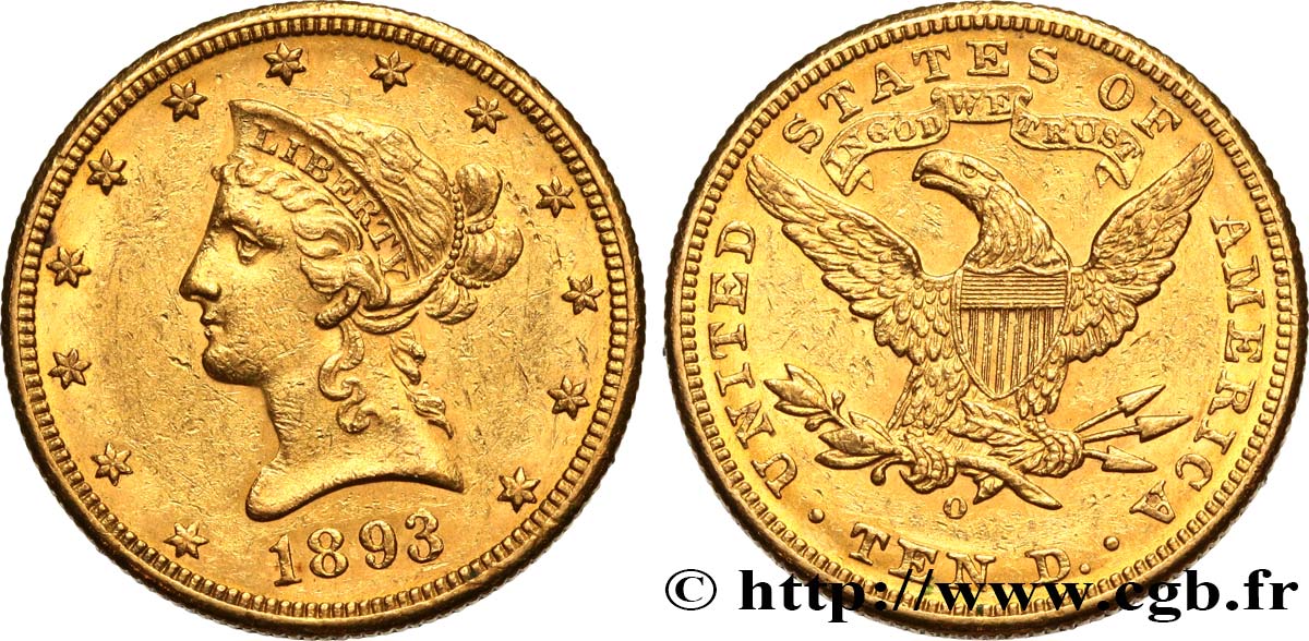 ÉTATS-UNIS D AMÉRIQUE 10 Dollars  Liberty  1893 La Nouvelle-Orléans AU/AU 