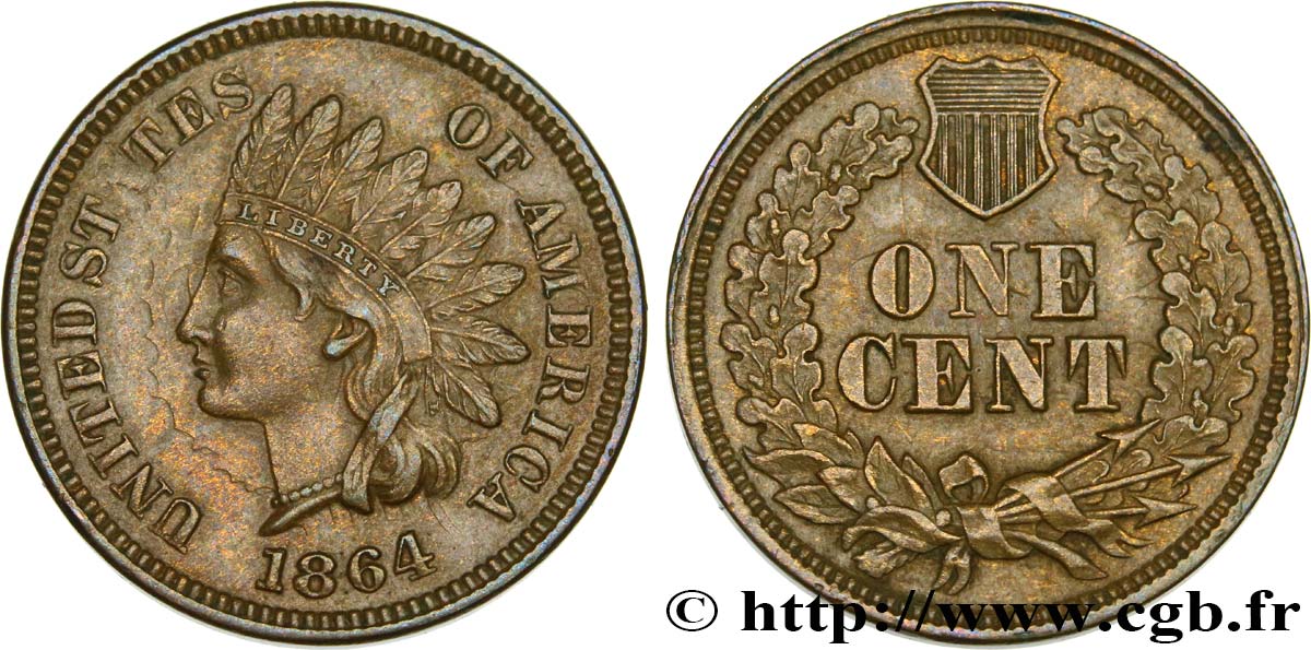 UNITED STATES OF AMERICA 1 Cent tête d’indien, 2e type 1864  AU 