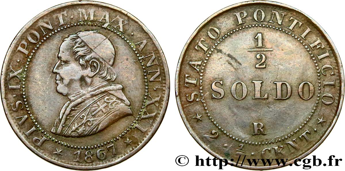 VATICANO Y ESTADOS PONTIFICIOS 1/2 Soldo (2 1/2 centesimi) Pie IX an XXI 1867 Rome MBC+ 