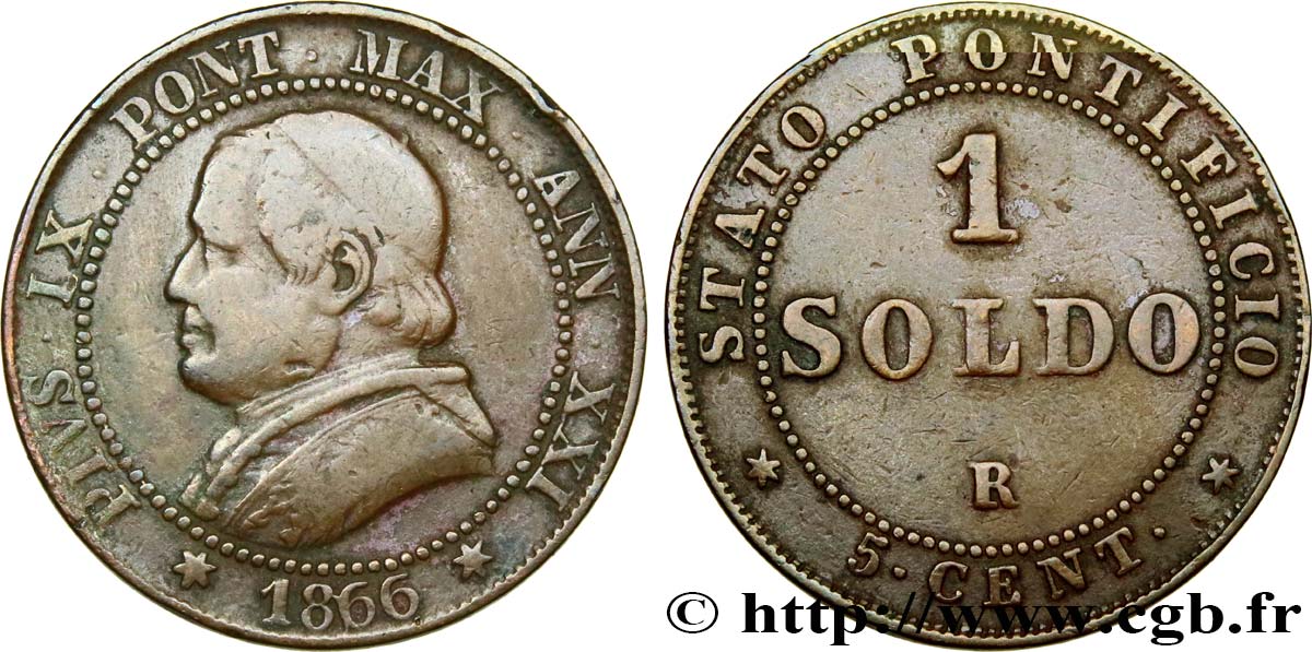 VATICAN AND PAPAL STATES 1 Soldo (5 centesimi) Pie IX an XXI type gros buste 1866 Rome VF 