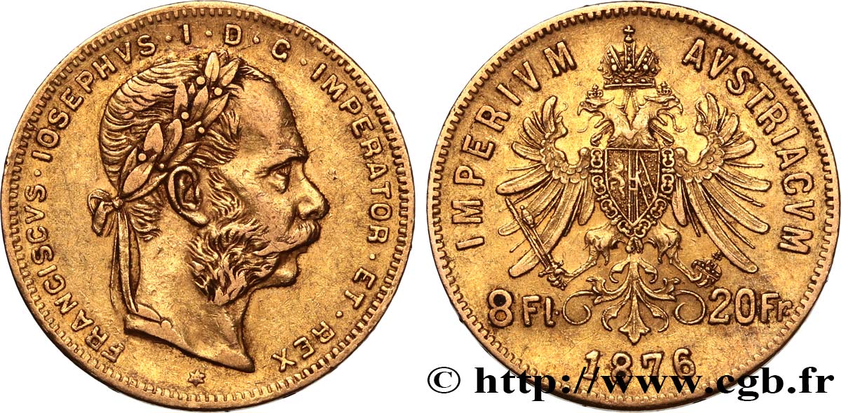 INVESTMENT GOLD 8 Florins ou 20 Francs or François-Joseph Ier 1876 Vienne SS 