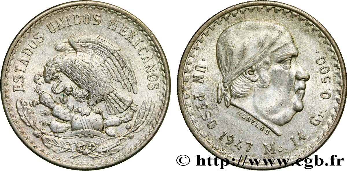 MEXICO 1 Peso Jose Morelos y Pavon 1947 Mexico AU 