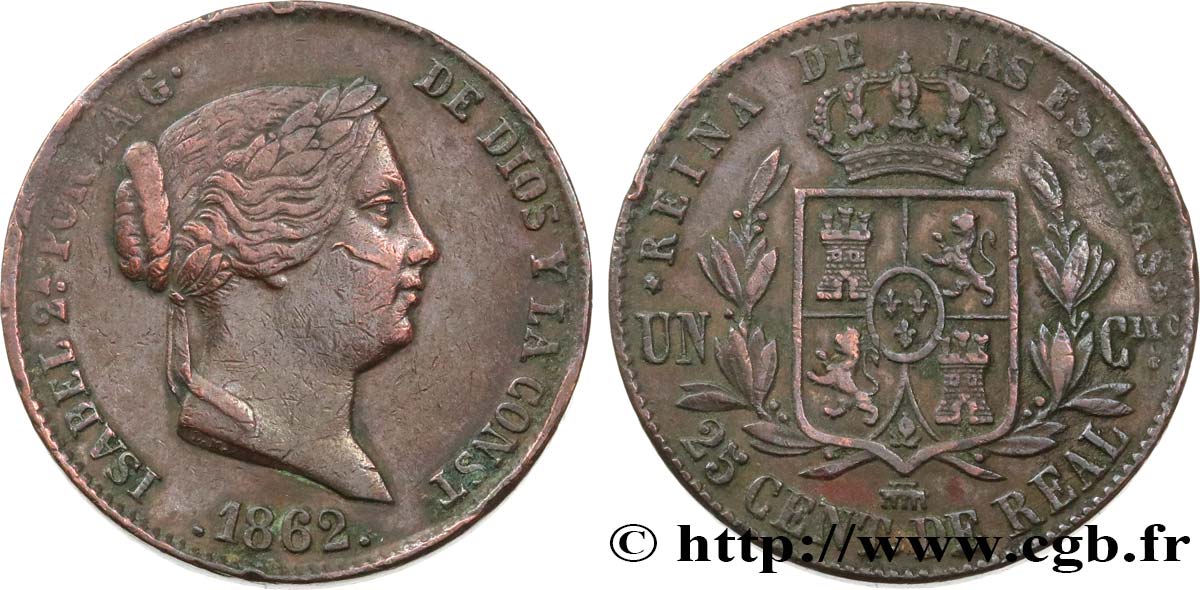 SPAIN 25 Centimos de Real (Cuartillo) Isabelle II 1862 Ségovie VF 