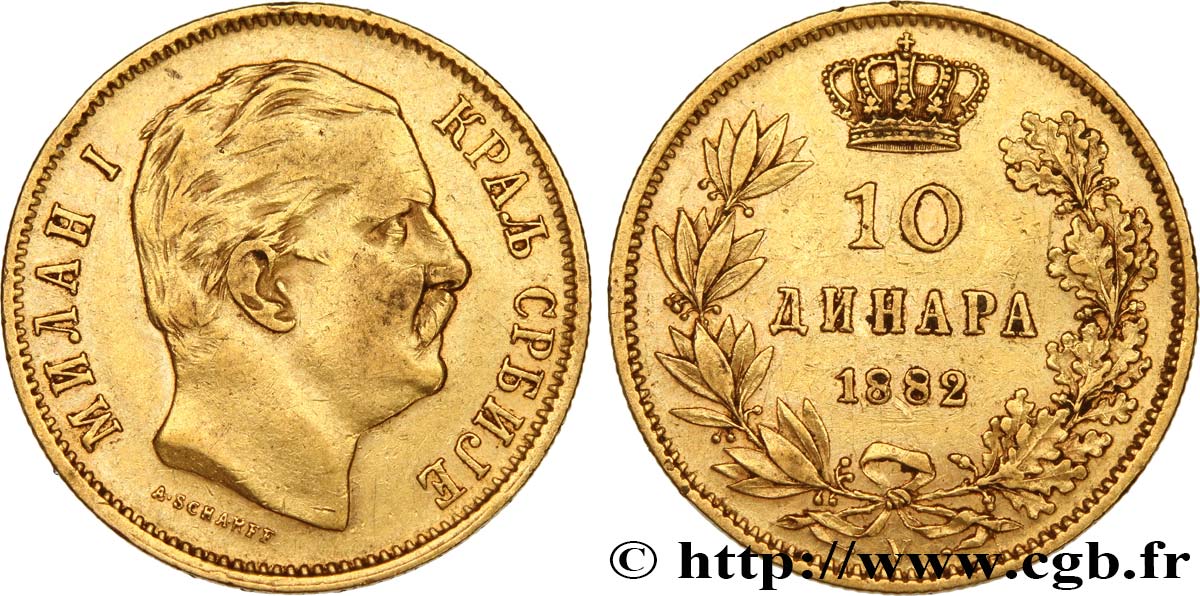 SERBIA 10 Dinara Milan IV Obrenovic 1882 Vienne XF 