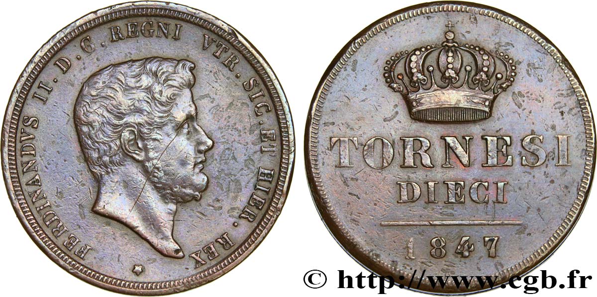 ITALIE - ROYAUME DES DEUX-SICILES 10 Tornesi Ferdinand II 1847  TTB+ 