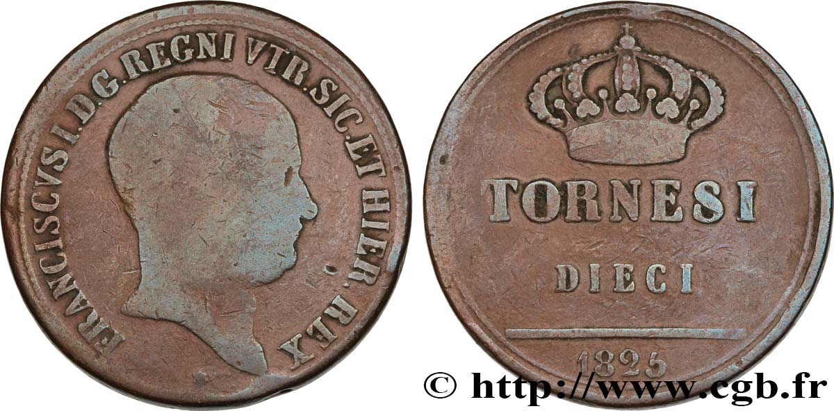 ITALIA - REGNO DELLE DUE SICILIE 10 Tornesi François Ier 1825  q.MB 