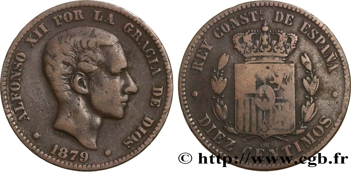 ESPAGNE 10 Centimos Alphonse XII 1879 Oeschger Mesdach & CO TB 