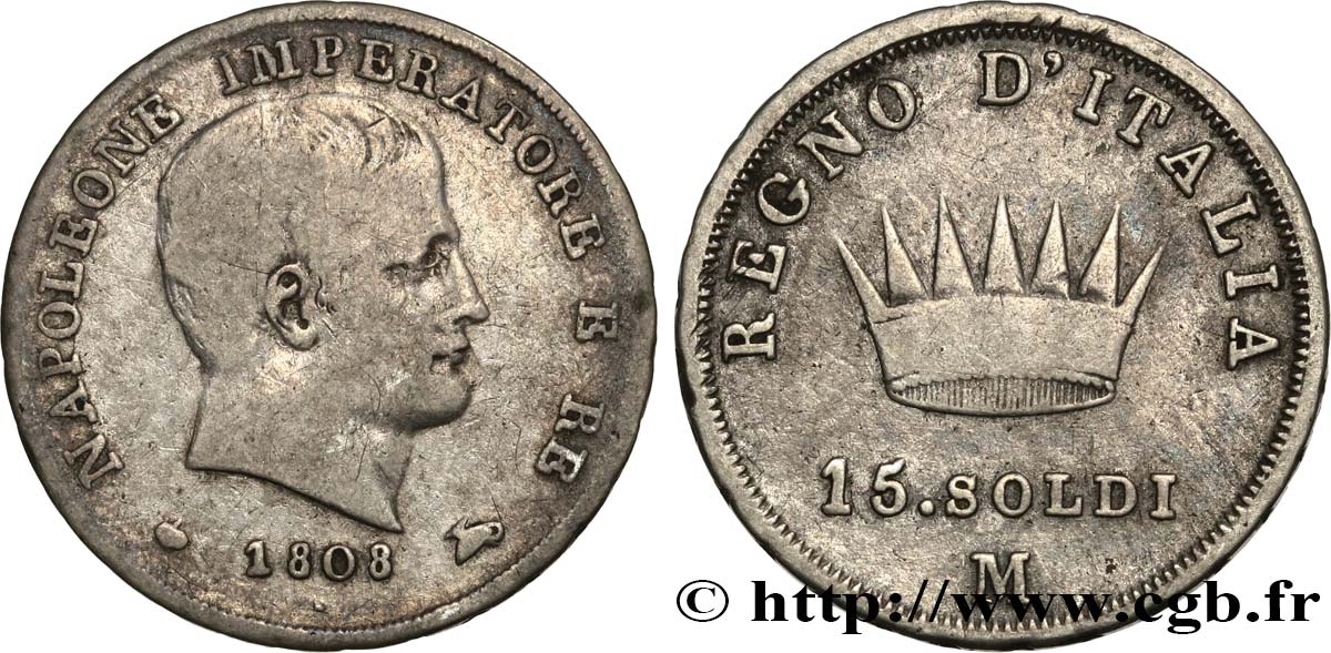 ITALIE - ROYAUME D ITALIE - NAPOLÉON Ier 15 Soldi 1808 Milan - M TB 