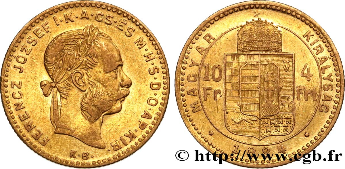 HONGRIE 10 Francs or ou 4 Forint, 2e type François-Joseph Ier 1884 Kremnitz TB+/TTB 