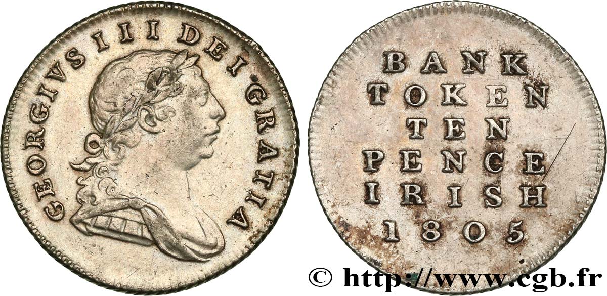IRELAND REPUBLIC 10 Pence Bank Token Georges III 1805  XF 