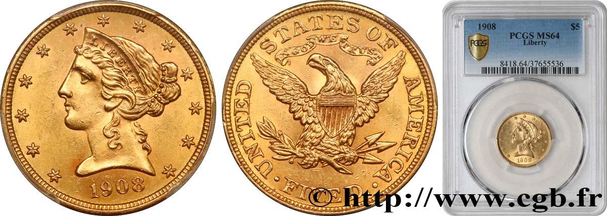 ÉTATS-UNIS D AMÉRIQUE 5 Dollars  Liberty  1908 Philadelphie MS64 PCGS