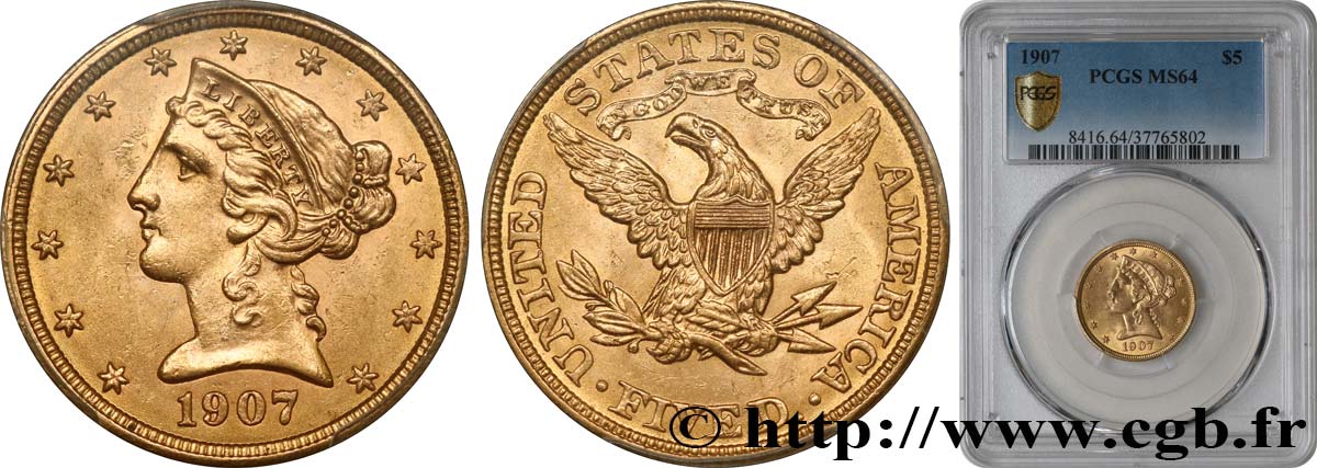 VEREINIGTE STAATEN VON AMERIKA 5 Dollars  Liberty  1907 Philadelphie fST64 PCGS