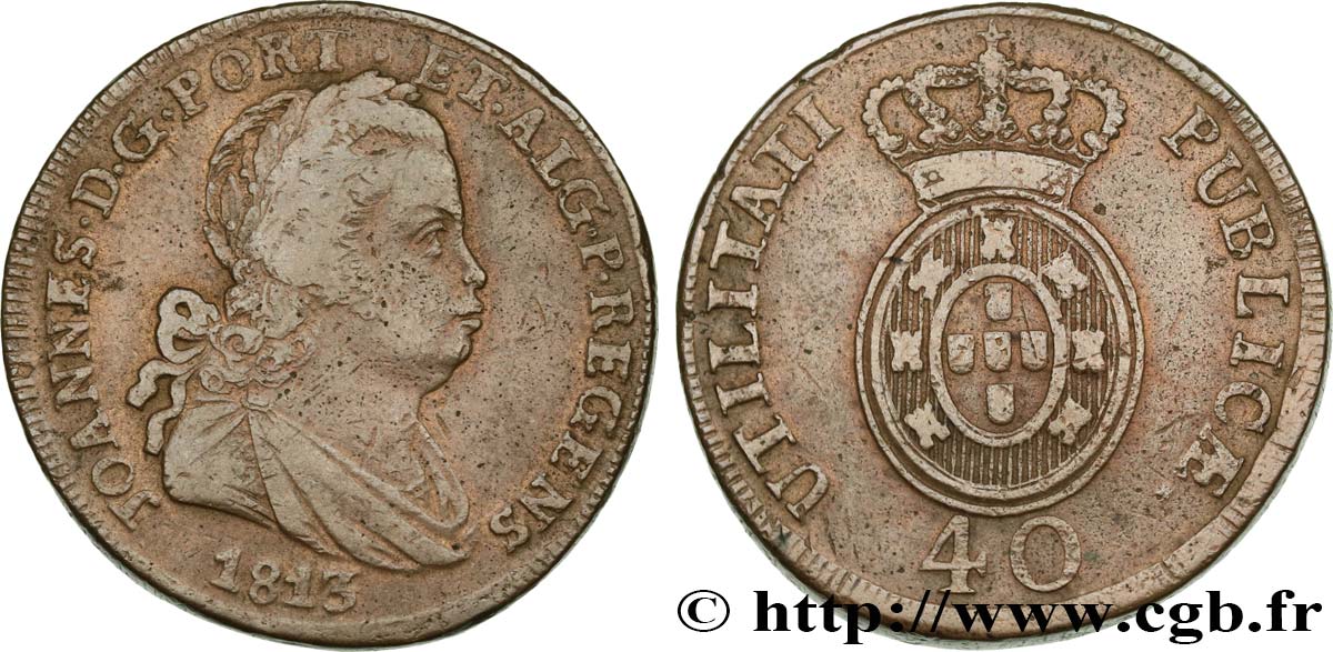 PORTUGAL 1 Pataco ou 40 reis Jean VI 1813 Lisbonne BC+ 