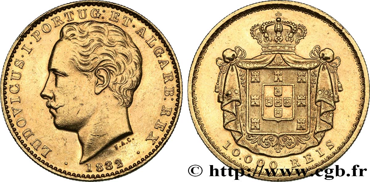 PORTUGAL - KINGDOM OF PORTUGAL - LUIS I 10.000 Reis 1882 Lisbonne AU 