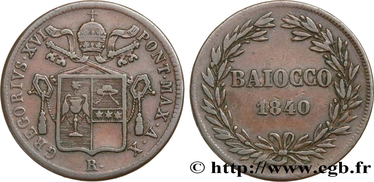 ITALIA - STATO PONTIFICIO - GRÉGOIRE XVI (Bartolomeo Alberto Cappellari) 1 Baiocco an X 1840 Rome q.BB 