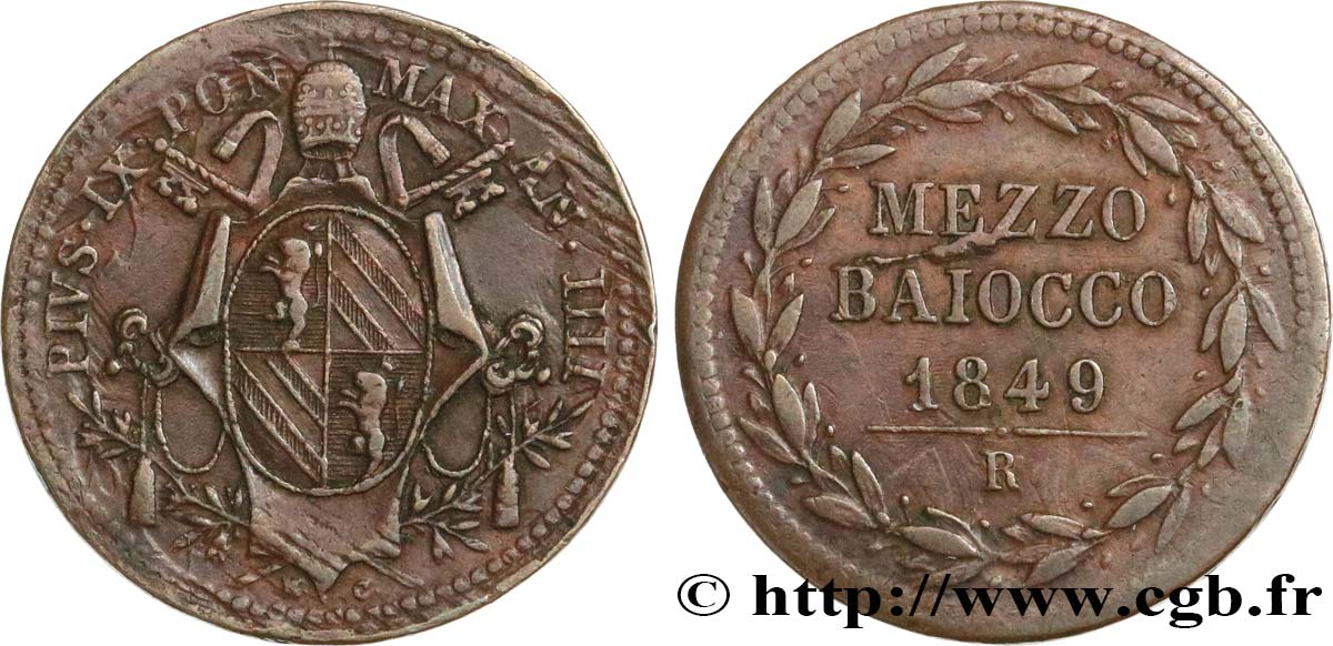 ITALIE - ÉTATS DU PAPE - PIE IX (Jean-Marie Mastai Ferretti) 1/2 (Mezzo) Baiocco Pie IX an IIII 1849 Rome TTB 