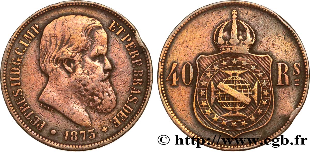 BRÉSIL 40 Réis Empereur Pierre II 1873  B+ 