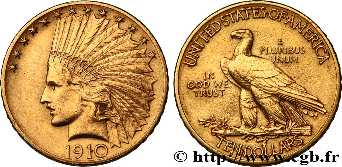 ÉTATS-UNIS D AMÉRIQUE 10 Dollars  Indian Head , 2e type 1910 Philadelphie AU/AU 