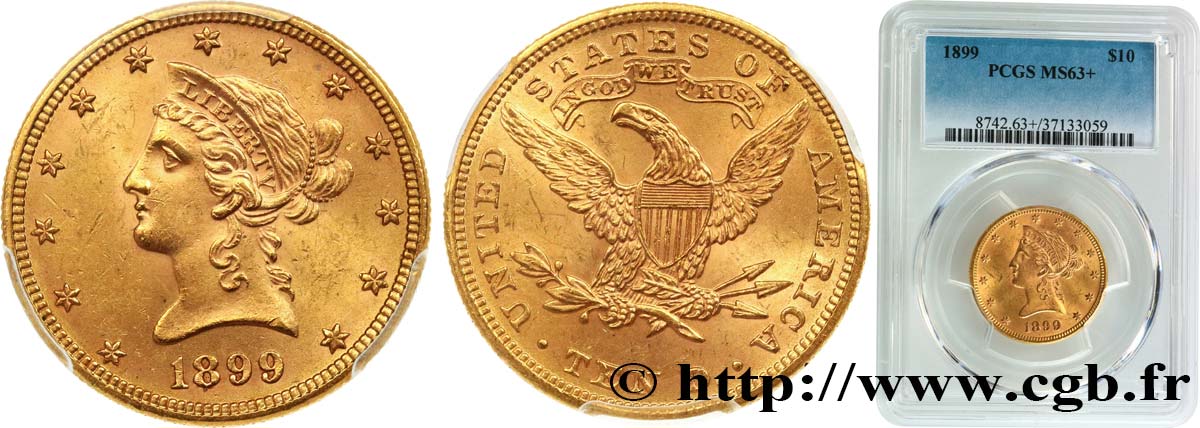 ÉTATS-UNIS D AMÉRIQUE 10 Dollars  Liberty  1899 Philadelphie SPL63 PCGS