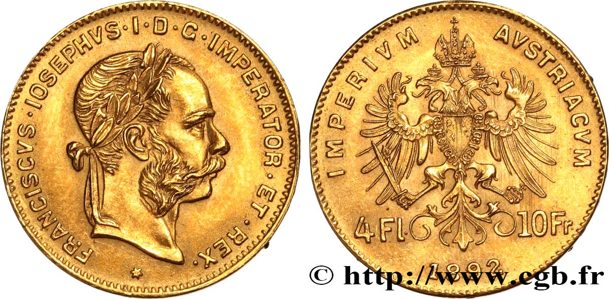 ÖSTERREICH 4 Florins ou 10 Francs François-Joseph Ier 1892 Vienne fST 
