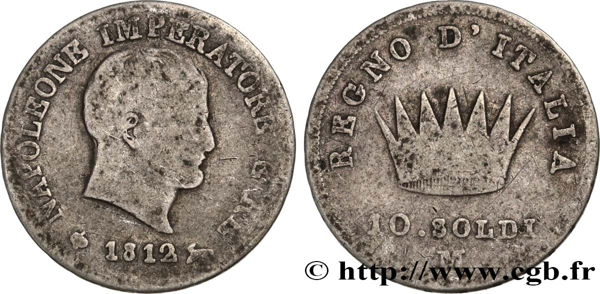 ITALIE - ROYAUME D ITALIE - NAPOLÉON Ier 10 Soldi 1812 Milan B+ 