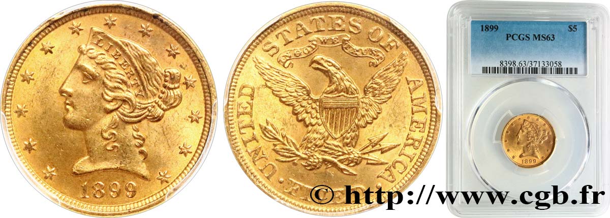 ÉTATS-UNIS D AMÉRIQUE 5 Dollars  Liberty  1899 Philadelphie MS63 PCGS