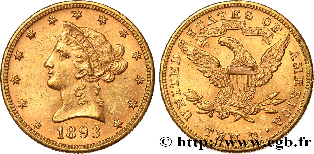 ÉTATS-UNIS D AMÉRIQUE 10 Dollars  Liberty  1893 Philadelphie SUP/SPL 