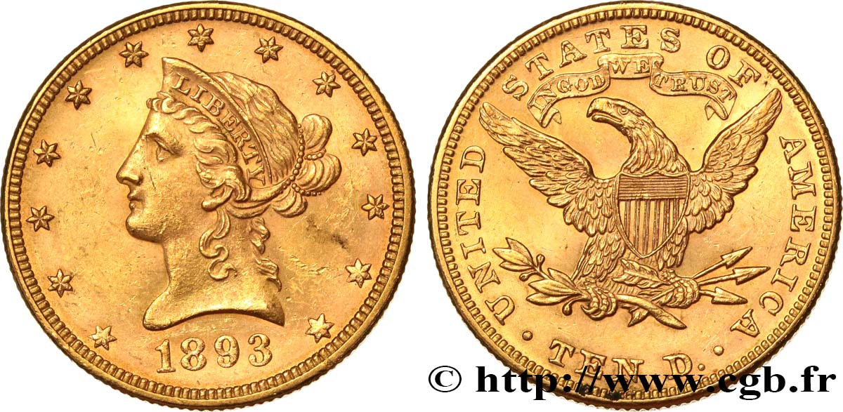 ÉTATS-UNIS D AMÉRIQUE 10 Dollars  Liberty  1893 Philadelphie SPL/MS 