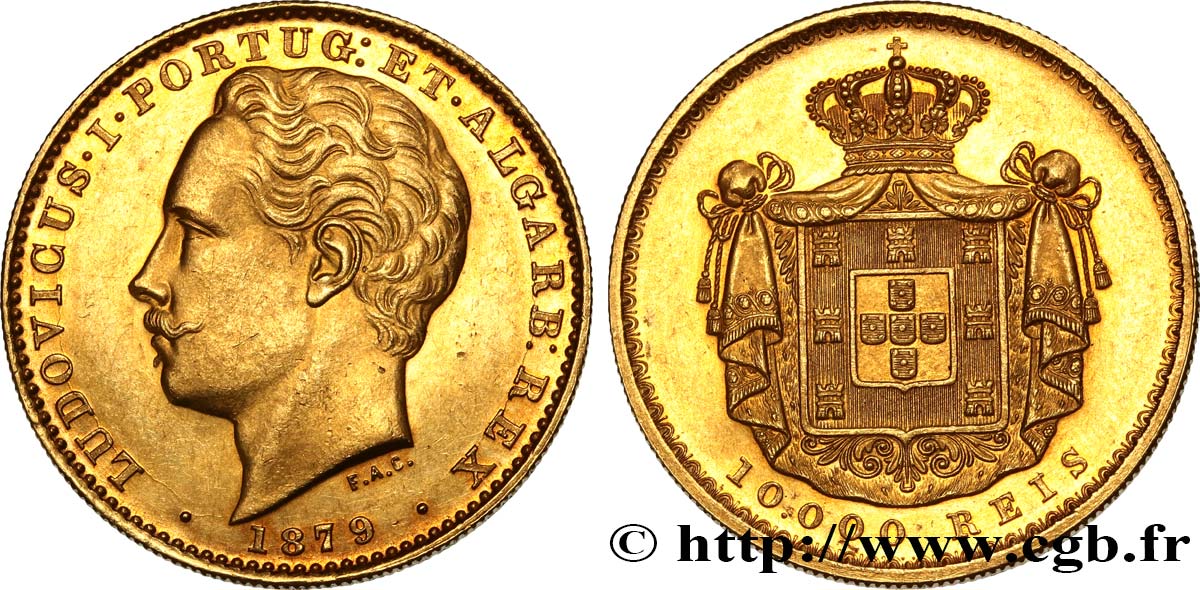 PORTUGAL - KINGDOM OF PORTUGAL - LUIS I 10.000 Reis 1879 Lisbonne AU 