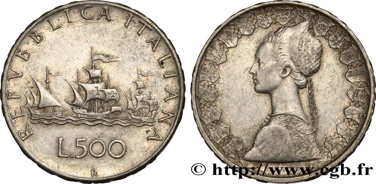 ITALIA 500 Lire “caravelles” / dame du style de la renaissance 1964 Rome - R BB 