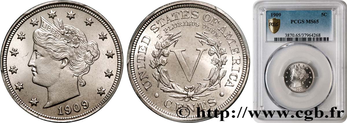 STATI UNITI D AMERICA 5 Cents Liberty 1909 Philadelphie FDC65 PCGS