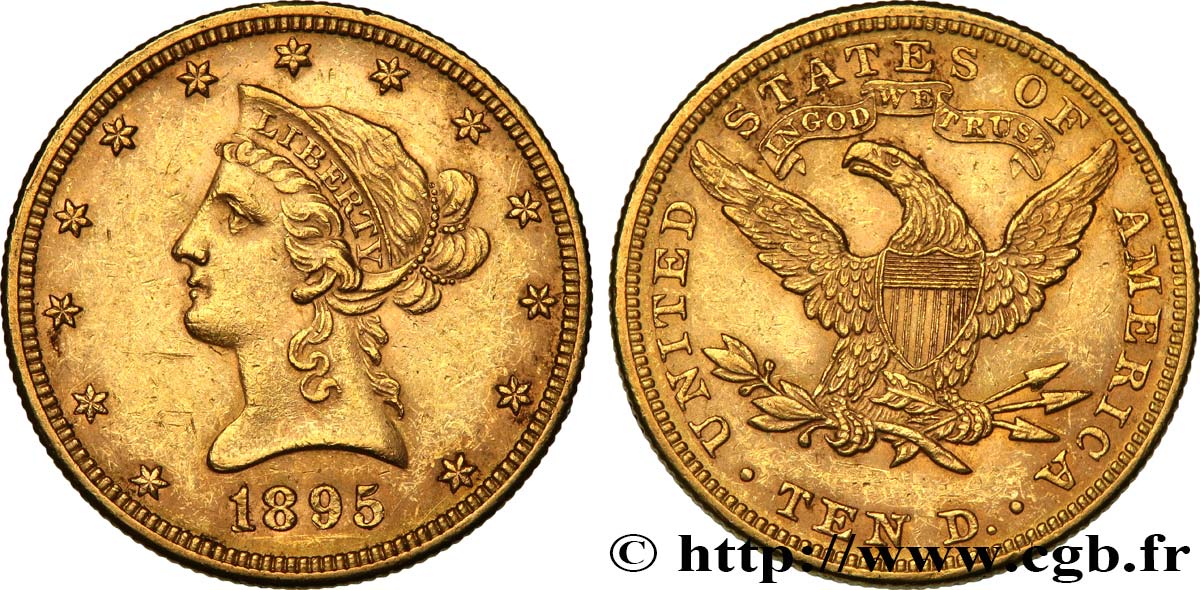 ÉTATS-UNIS D AMÉRIQUE 10 Dollars  Liberty  1895 Philadelphie MBC+/EBC 
