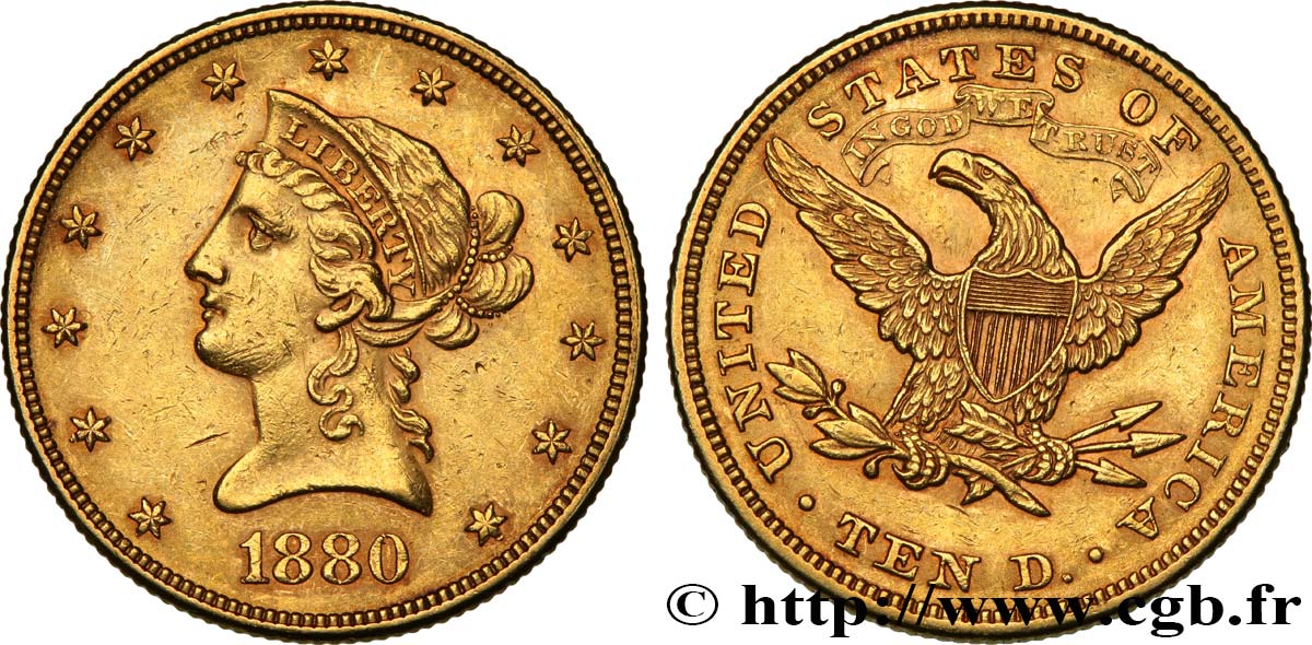 ÉTATS-UNIS D AMÉRIQUE 10 Dollars  Liberty  1880 Philadelphie TTB+ 