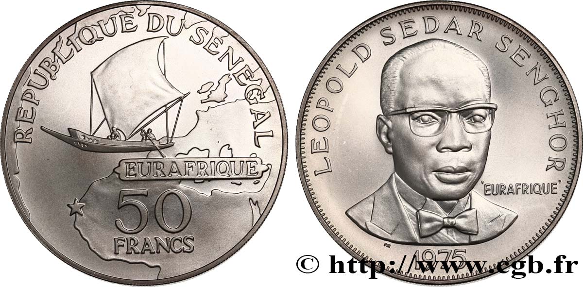 SÉNÉGAL 50 Francs Eurafrique : Léopold Sedar Senghor 1975  FDC 