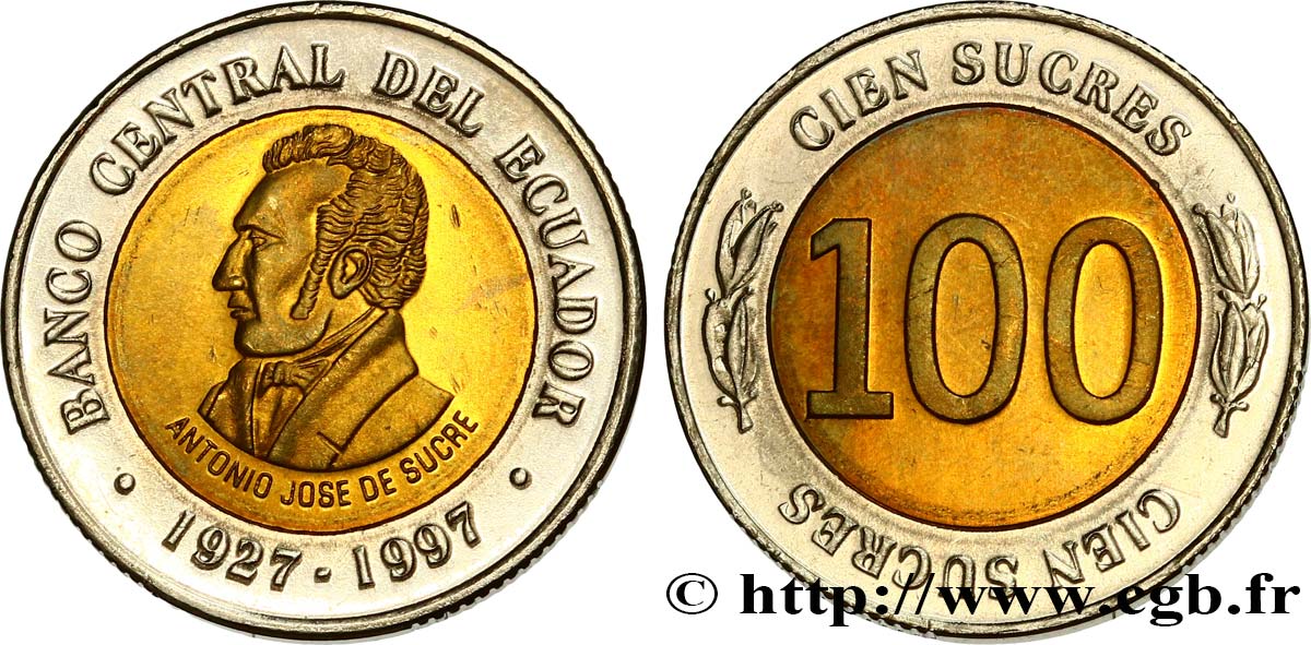 EKUADOR 100 Sucres Antonio Jose de Sucre - 70e anniversaire de la banque centrale 1997 Santiago du Chili fST 