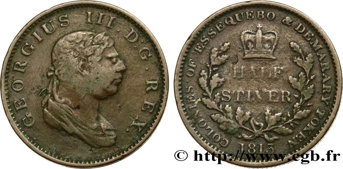 GUYANA 1 Stiver Georges III colonies d’Essequebo et Demarary 1813  TB 