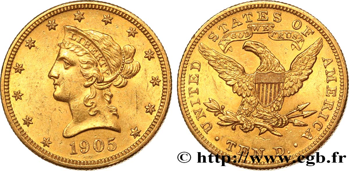 ÉTATS-UNIS D AMÉRIQUE 10 Dollars  Liberty  1905 Philadelphie VZ 