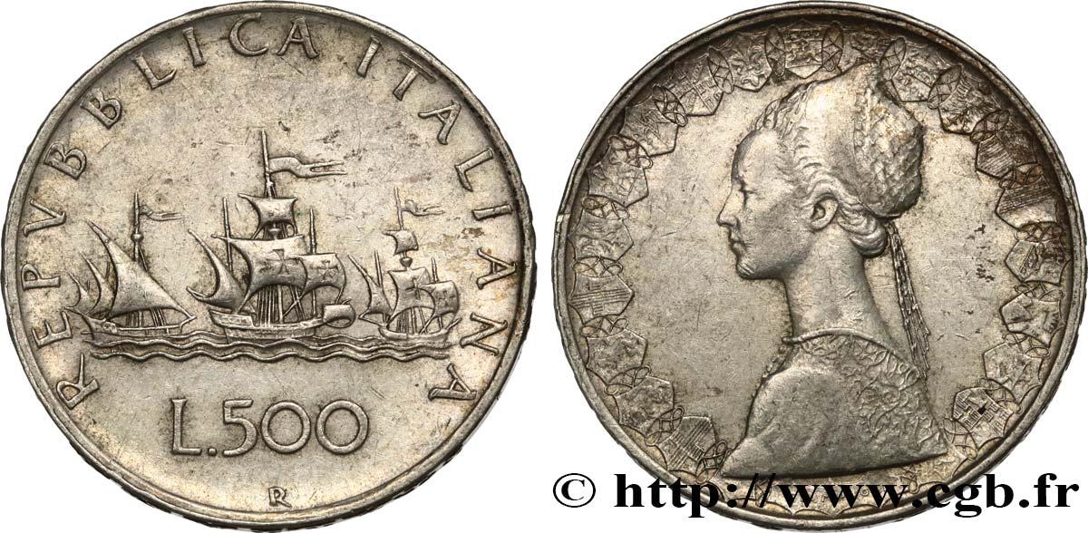 ITALIE 500 Lire “caravelles” / dame du style de la renaissance 1959 Rome - R TTB 