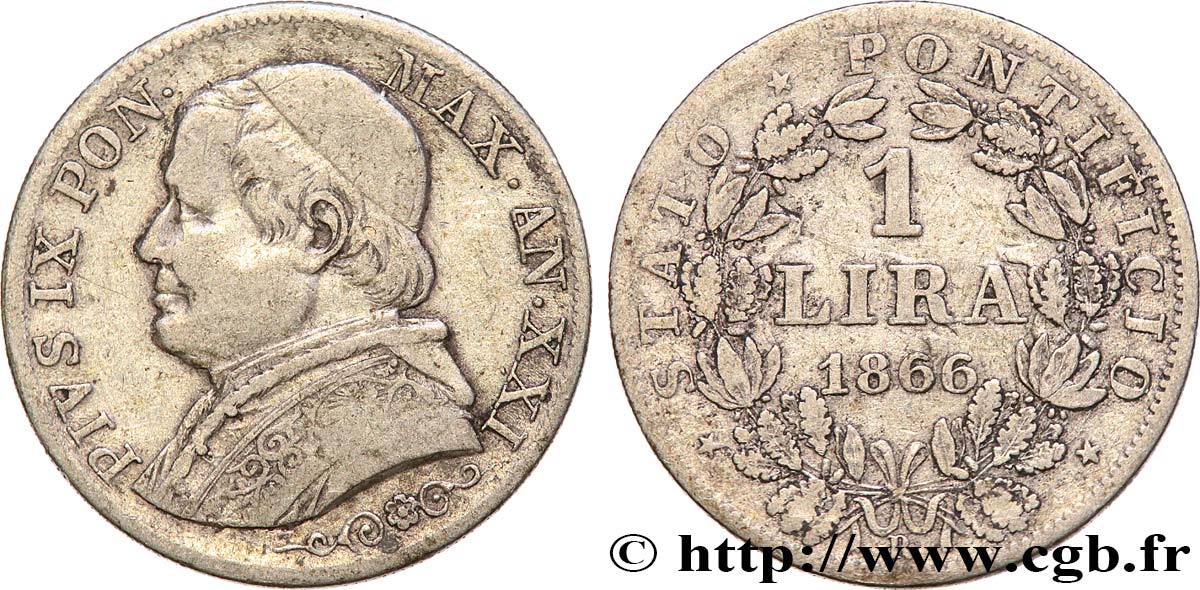 VATIKANSTAAT UND KIRCHENSTAAT 1 Lira Pie IX type grand buste an XXI 1866 Rome fSS 