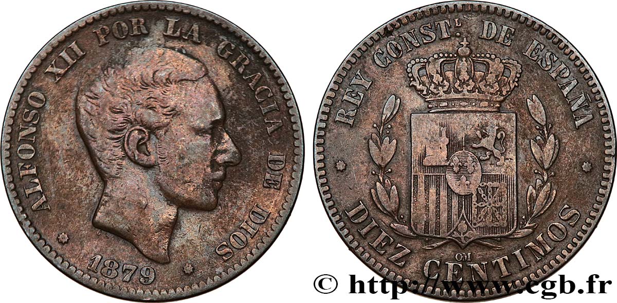 ESPAGNE 10 Centimos Alphonse XII 1879 Oeschger Mesdach & CO TB 