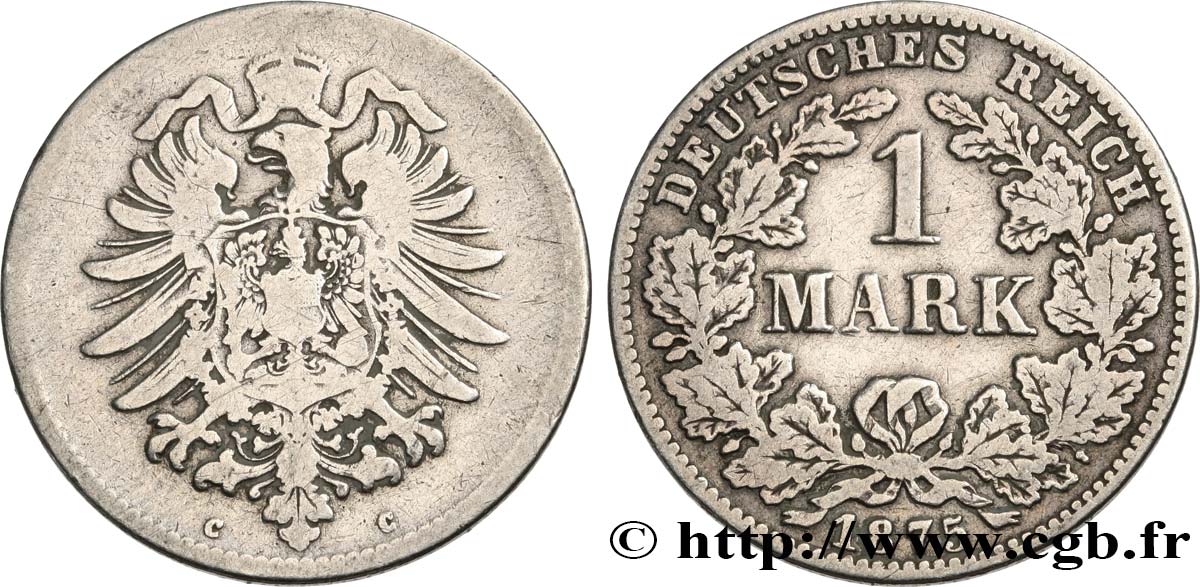DEUTSCHLAND 1 Mark Empire aigle impérial 1875 Francfort S 