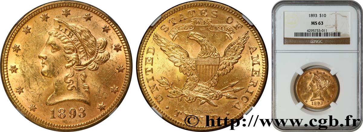 ÉTATS-UNIS D AMÉRIQUE 10 Dollars  Liberty  1893 Philadelphie fST63 NGC