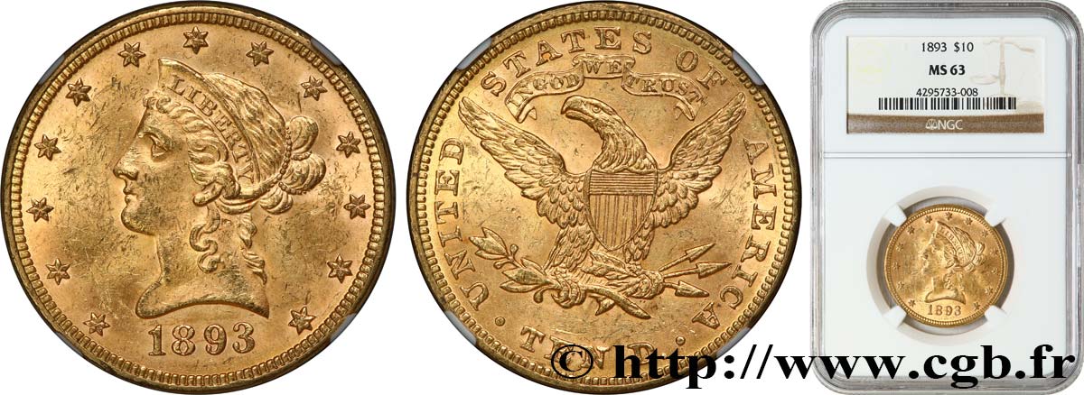 ÉTATS-UNIS D AMÉRIQUE 10 Dollars  Liberty  1893 Philadelphie fST63 NGC