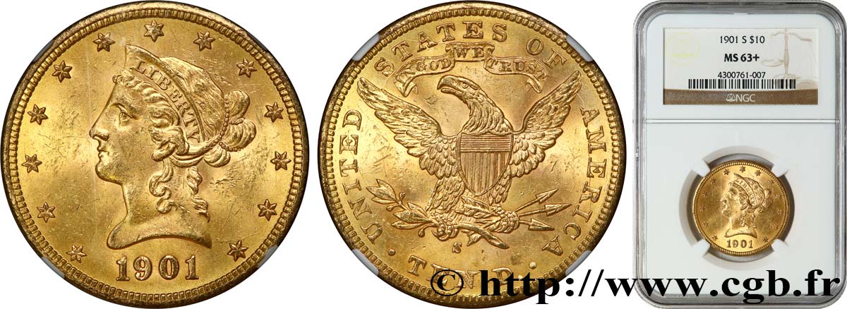ÉTATS-UNIS D AMÉRIQUE 10 Dollars  Liberty  1901 San Francisco MS63 NGC