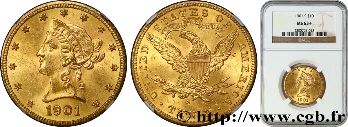 ÉTATS-UNIS D AMÉRIQUE 10 Dollars  Liberty  1901 San Francisco SC63 NGC