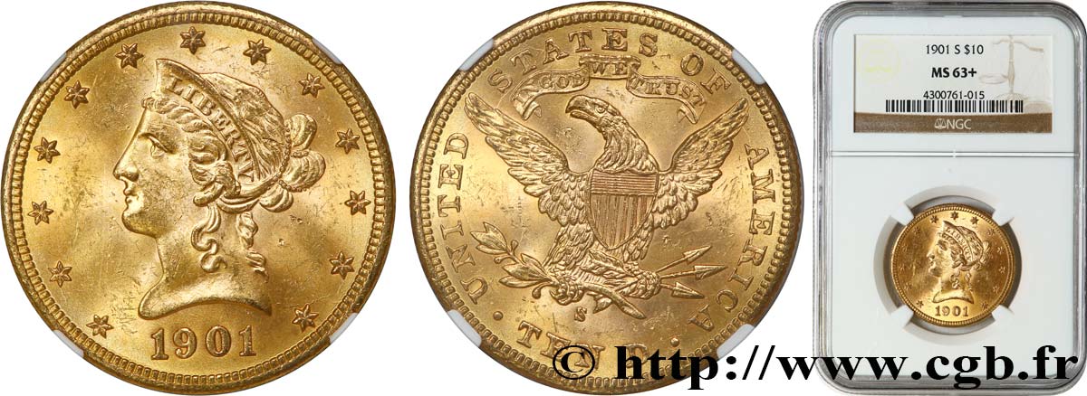 ÉTATS-UNIS D AMÉRIQUE 10 Dollars  Liberty  1901 San Francisco fST63 NGC